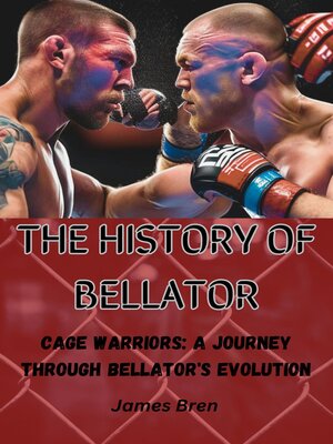 cover image of The History of Bellator